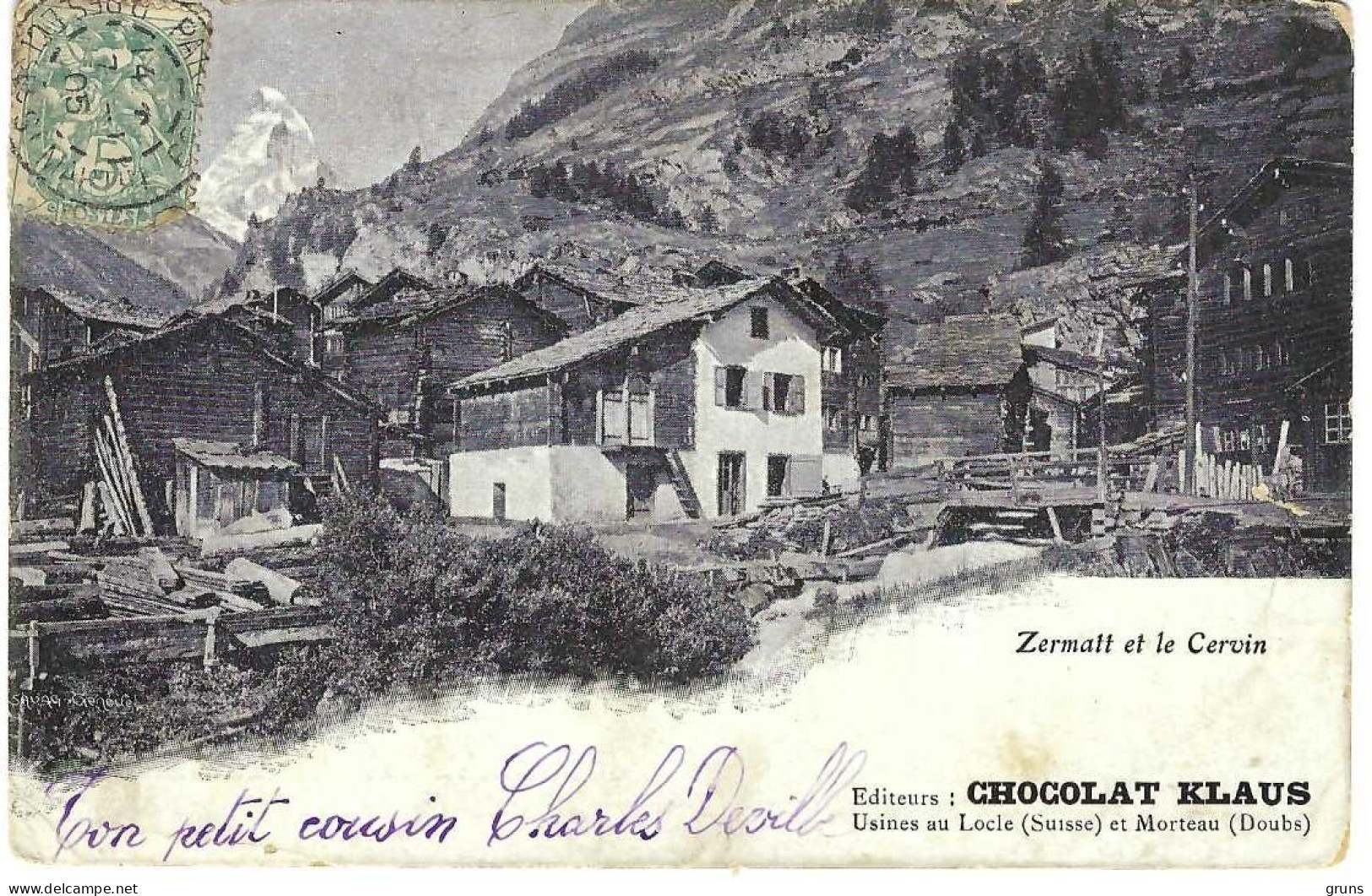 Zermatt Et Le Cervin Editeurs Chocolat Klaus Usines De Locle Suisse Et Morteau France - Sammlungen & Sammellose