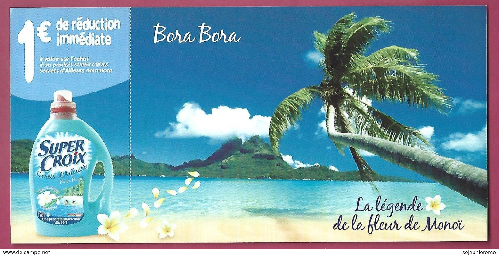 Bora-Bora (Polynésie Française) 2scans 2009 Montagne Plage Cocotier Publicité Super Croix - Polynésie Française