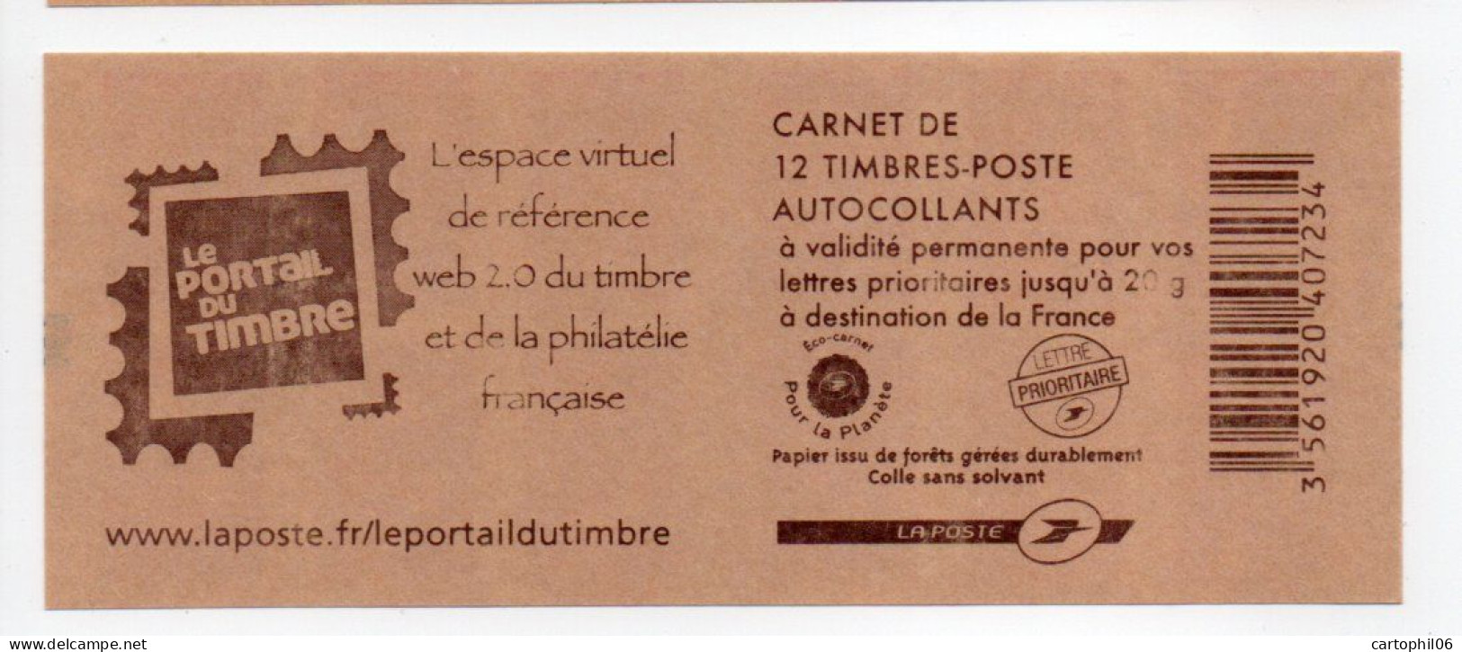 - FRANCE Carnet 12 Timbres Prioritaires Marianne De Beaujard - LE PORTAIL DU TIMBRE - VALEUR FACIALE 17,16 € - - Modernes : 1959-...
