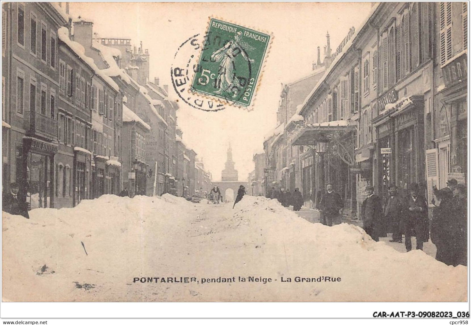 CAR-AATP3-25-0212 - PONTARLIER - Pendant La Neige - La Grande Rue  - Pontarlier