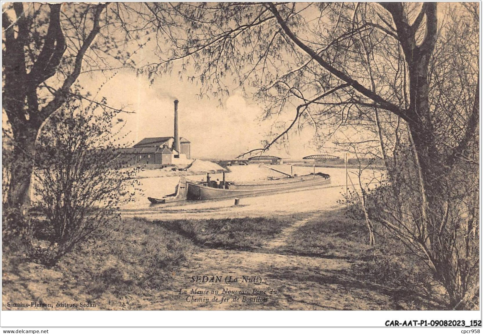 CAR-AATP1-06-0077 - SEDAN - La Meuse Au Nouveau Ponc Du Chemin De Fer De Bouillon - Sedan