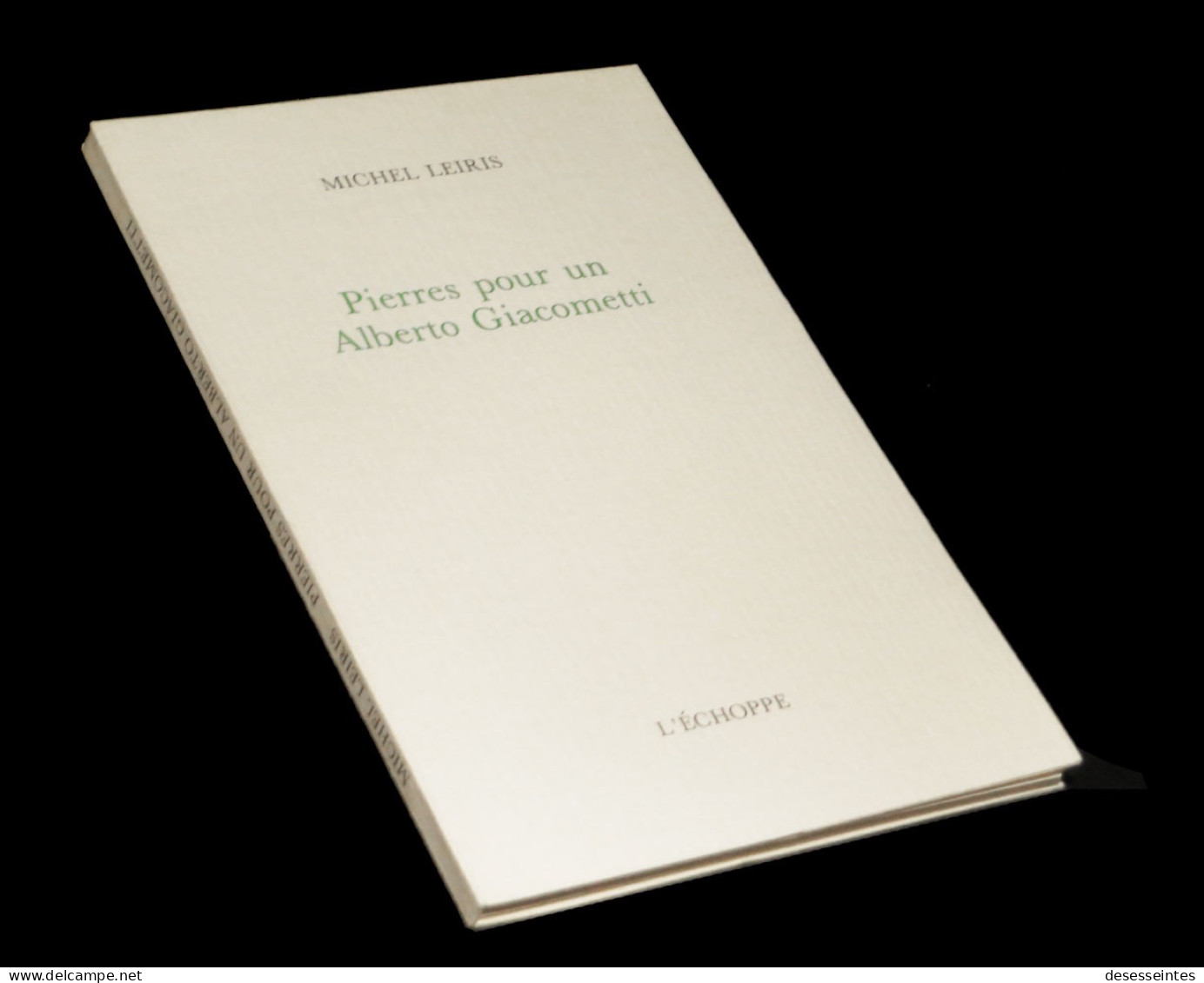[L'ECHOPPE] LEIRIS (Michel) - Pierres Pour Un Alberto Giacometti. EO. - Kunst