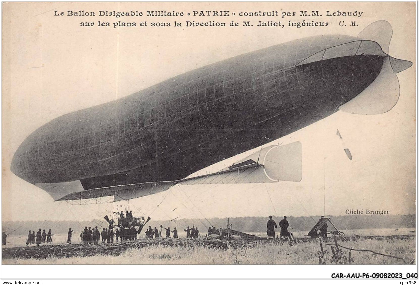 CAR-AAUP6-0433 - AVIATION - Le Ballon Dirigeable Militaire PATRIE Construit Par M.M. Lebaudy Sur Les Plans  - Luchtschepen