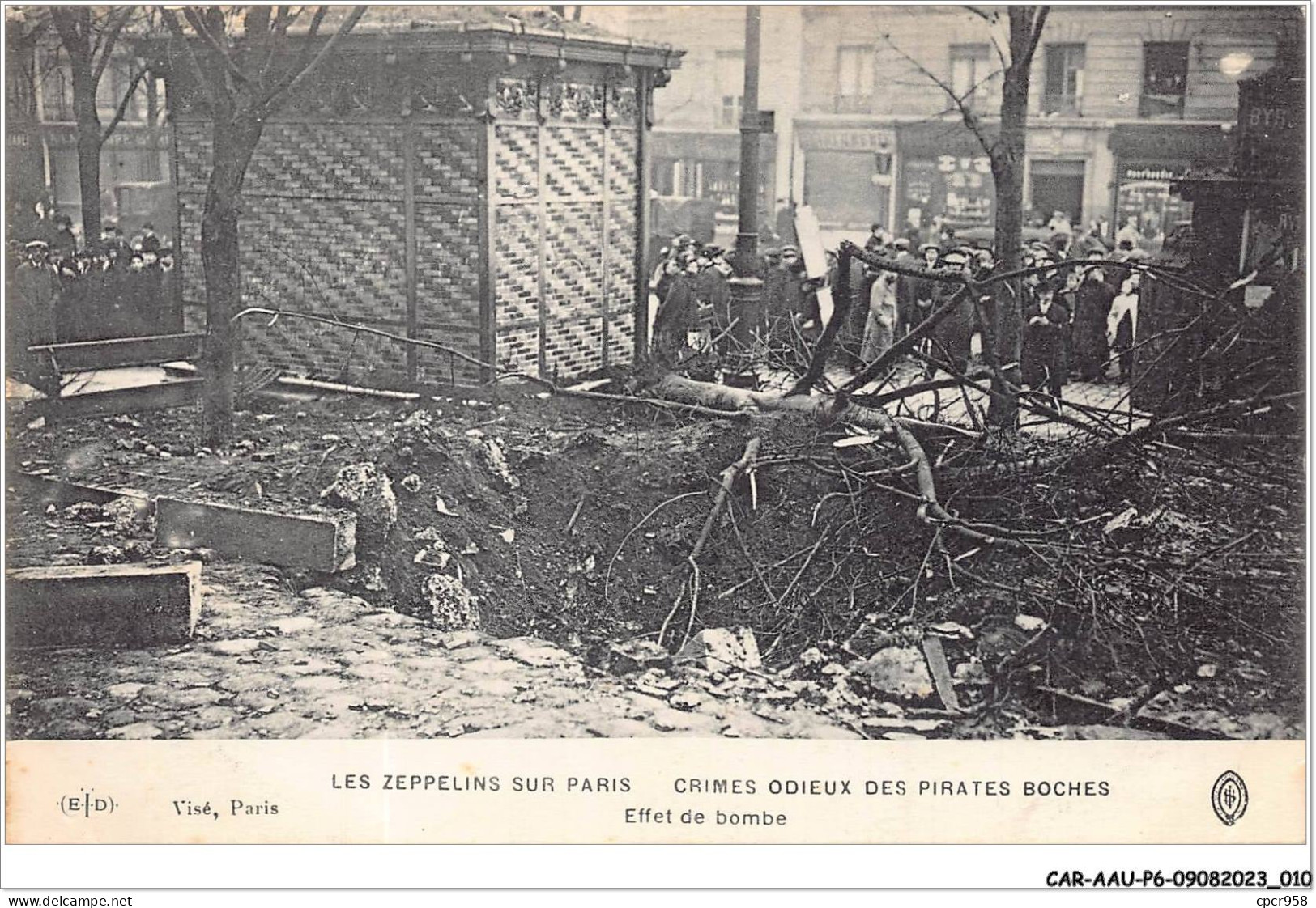 CAR-AAUP6-0418 - AVIATION - LES ZEPPELINS SUR PARIS - CRIMES ODIEUX DES PIRATES BOCHES - Effet De Bombe - Accidents