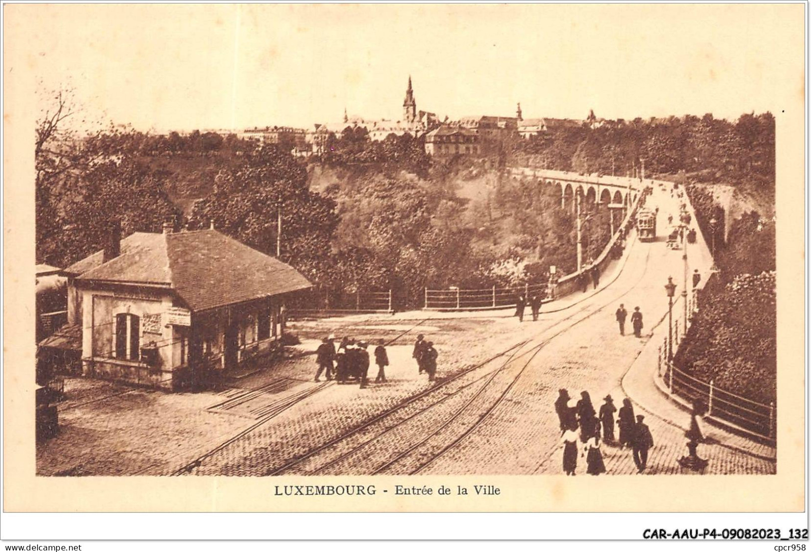 CAR-AAUP4-0309 - LUXEMBOURG - Entrée De La Ville - Luxemburg - Town