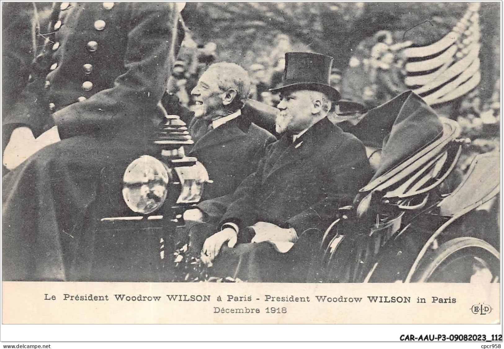 CAR-AAUP3-0203 - ETAT-UNIS - Le President Woodrow WILSON A Paris - President Woodrow WILSON In Paris Decembre 1918 - Autres & Non Classés