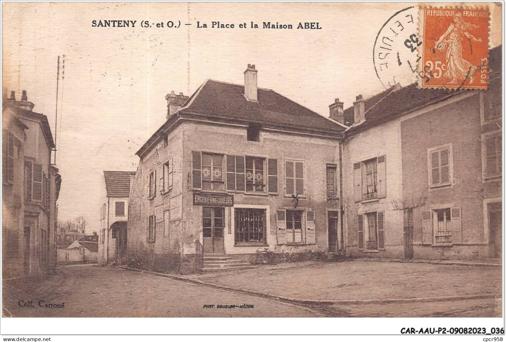 CAR-AAUP2-94-0090 - FRANCE - SANTENY - La Place Et La Maison ABEL - Santeny