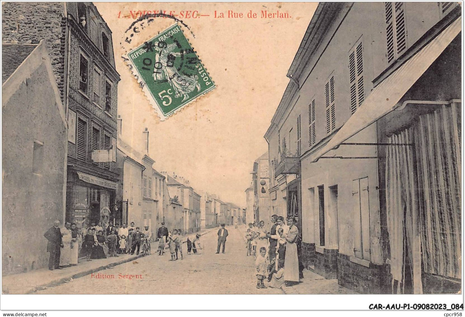 CAR-AAUP1-93-0043 - FRANCE - NOISY-LE-SEC - La Rue De Merlan - Noisy Le Sec