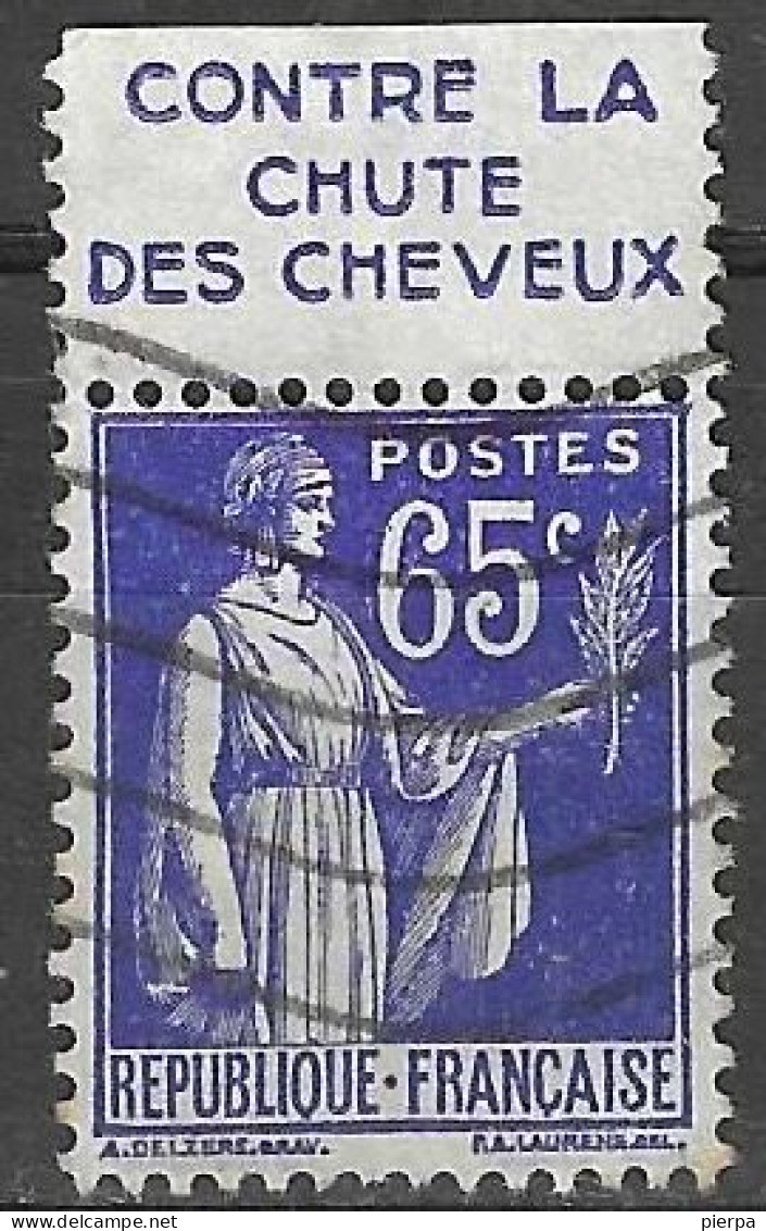 FRANCIA - TIPO PACE CENT. 65 (TIPO II) CON BANDELETTA PUBBLICITARIA "CONTRE LA CHUTE DES CHEVEUX" - USATO (YVERT 365b) - Used Stamps