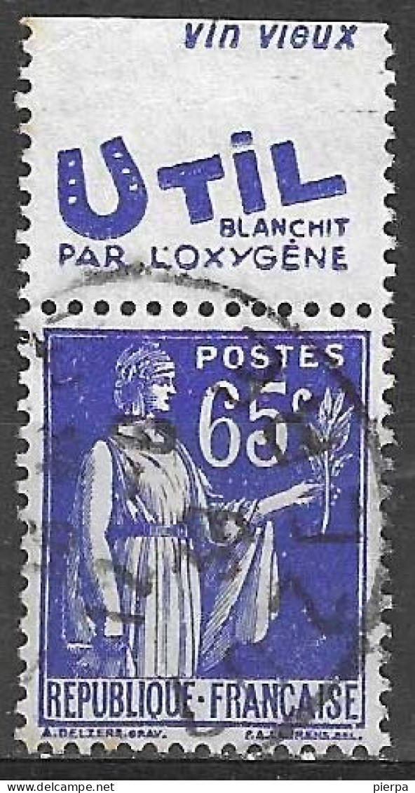 FRANCIA - TIPO PACE CENT. 65 (TIPO II) CON BANDELETTA PUBBLICITARIA "UTIL" - USATO (YVERT 365b) - Gebraucht