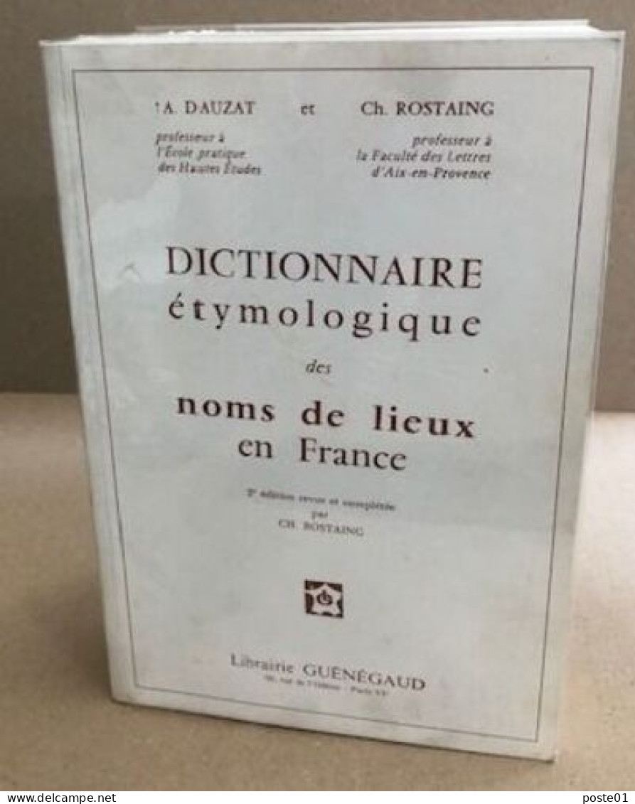 Dictionnaire étymologique Des Noms De Lieux En France 2ème édition Revue Et Complétée - Woordenboeken