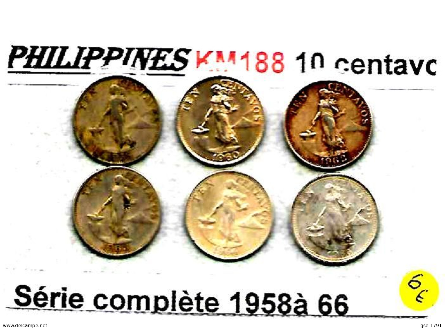 PHILIPPINES Commonwealth  10 Centavos  Femme KM 188   ,la Série Est Complète 1958 à 1966   6 Monnaies  TTB/SUP - Filippijnen