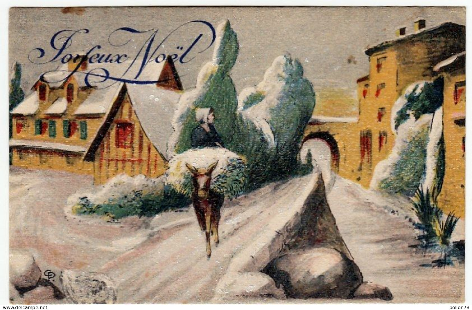 JOYEUX NOËL - BUON NATALE - 1932 - ILLUSTRATORE C. P. - Vedi Retro - Formato Piccolo - Other & Unclassified