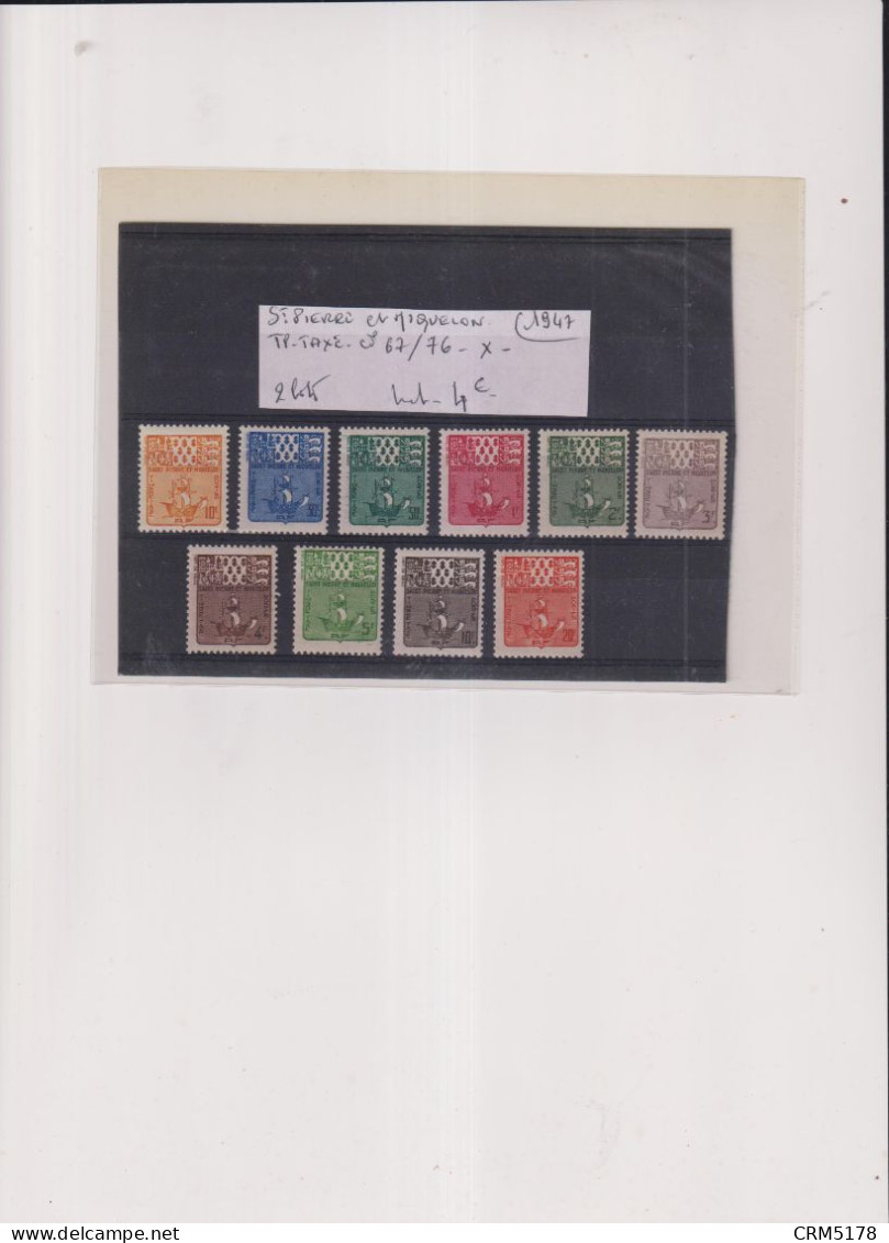 TP-TAXE-N° 67/76-X-1947-SAINT PIERRE ET MIQUELON - Unused Stamps