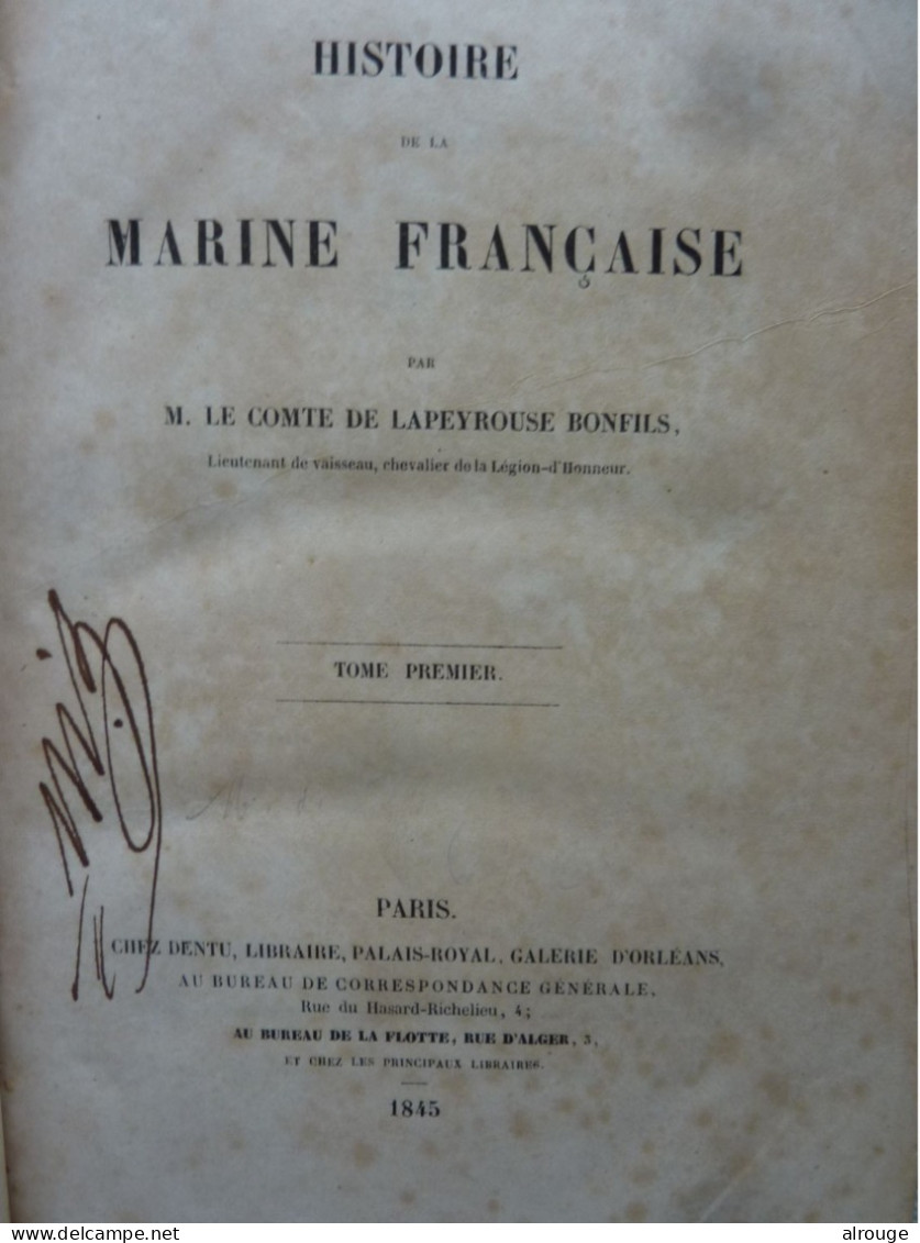 Histoire De La Marine Française Par M. Le Comte De Lapeyrouse Bonfils, 1845, T1, Envoi De L'auteur - 1801-1900