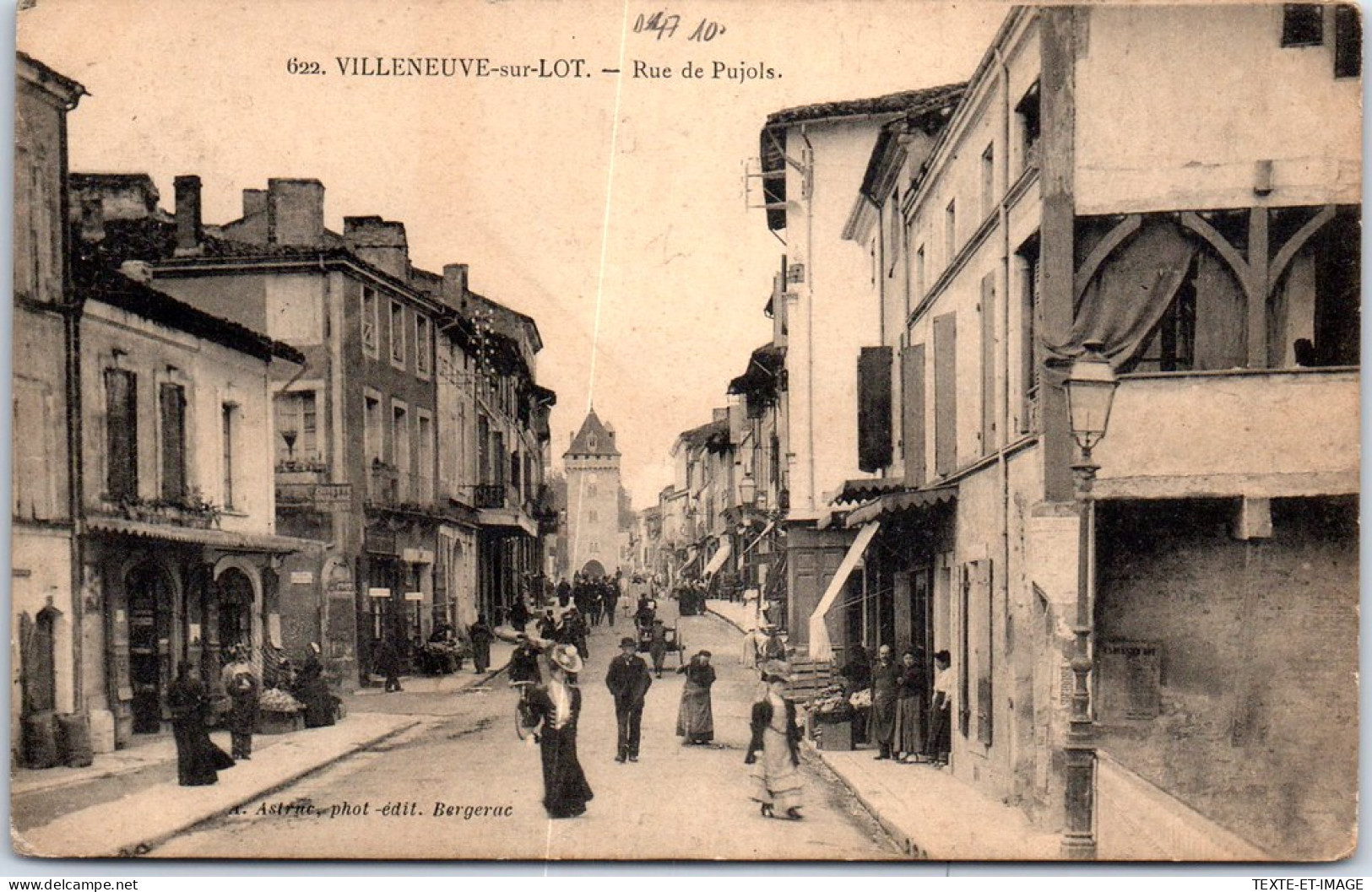 47 VILLENEUVE SUR LOT - La Rue De Pujols. - Villeneuve Sur Lot