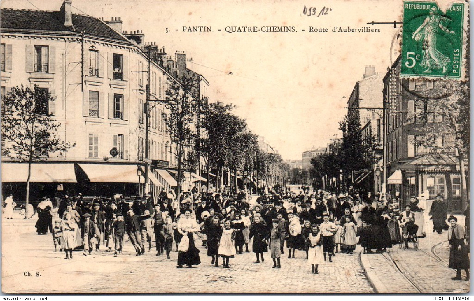 93 PANTIN - Quatre Chemins, Route D'aubervilliers  - Pantin