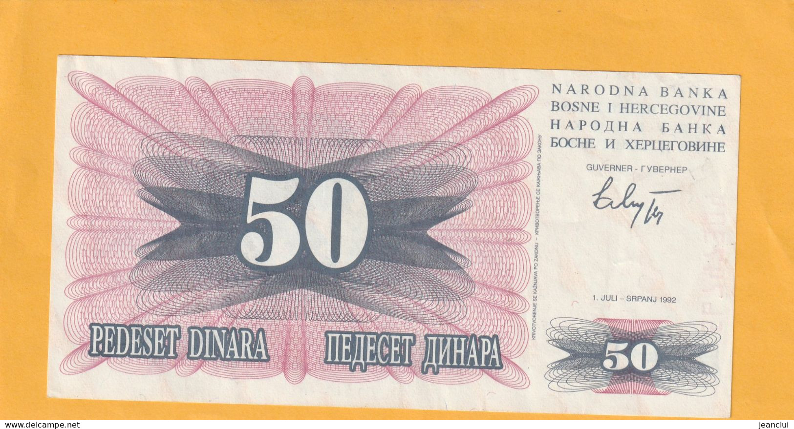 NARODNA BANKA BOSNE I HERCEGOVINE  .  50 DINARA  . 1-7-1992  .  N°  56 74 7304  .  2 SCANNES  .  BILLET EN TRES BEL ETAT - Bosnien-Herzegowina