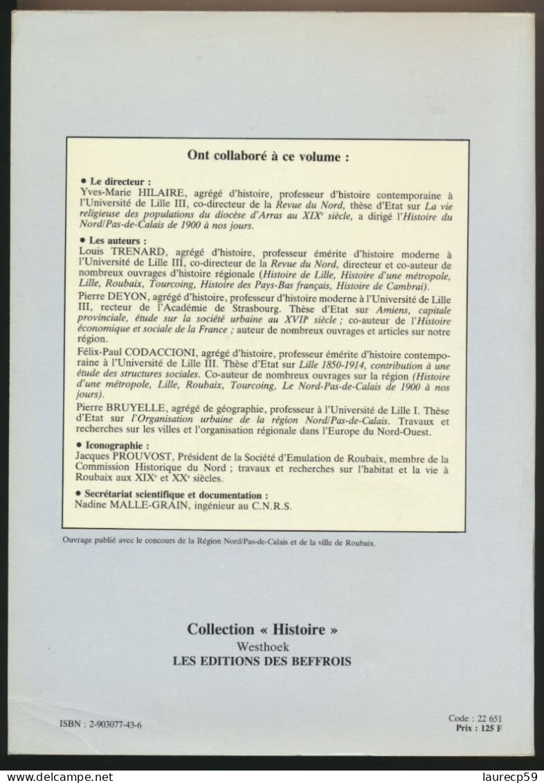 Livre - Histoire De ROUBAIX - Editions Des Beffrois - Sous La Direction De Jean-Marie HILAIRE - Picardie - Nord-Pas-de-Calais