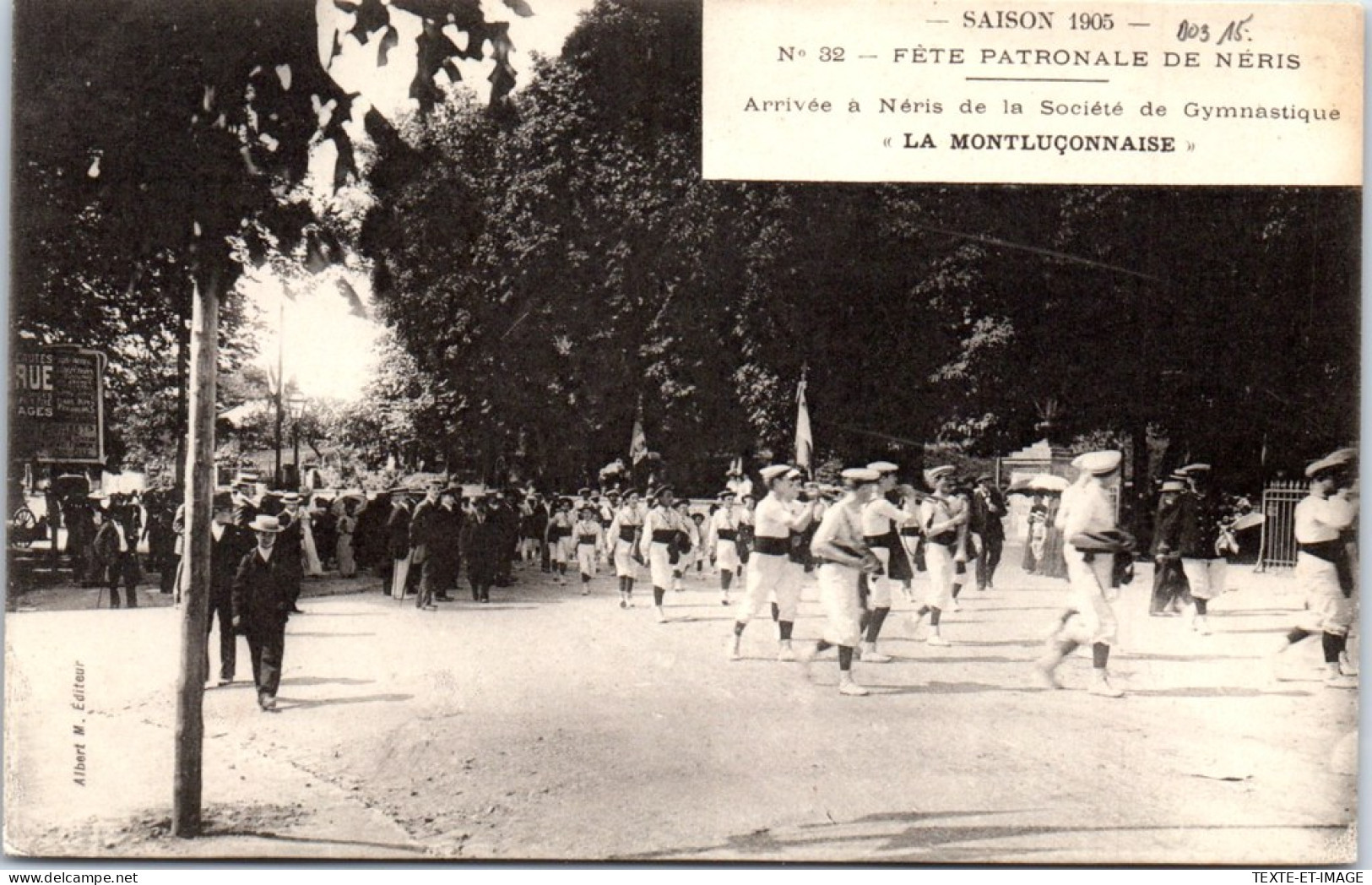 03 NERIS LES BAINS - Fete Patronale 1905, Montluconnaise - Neris Les Bains