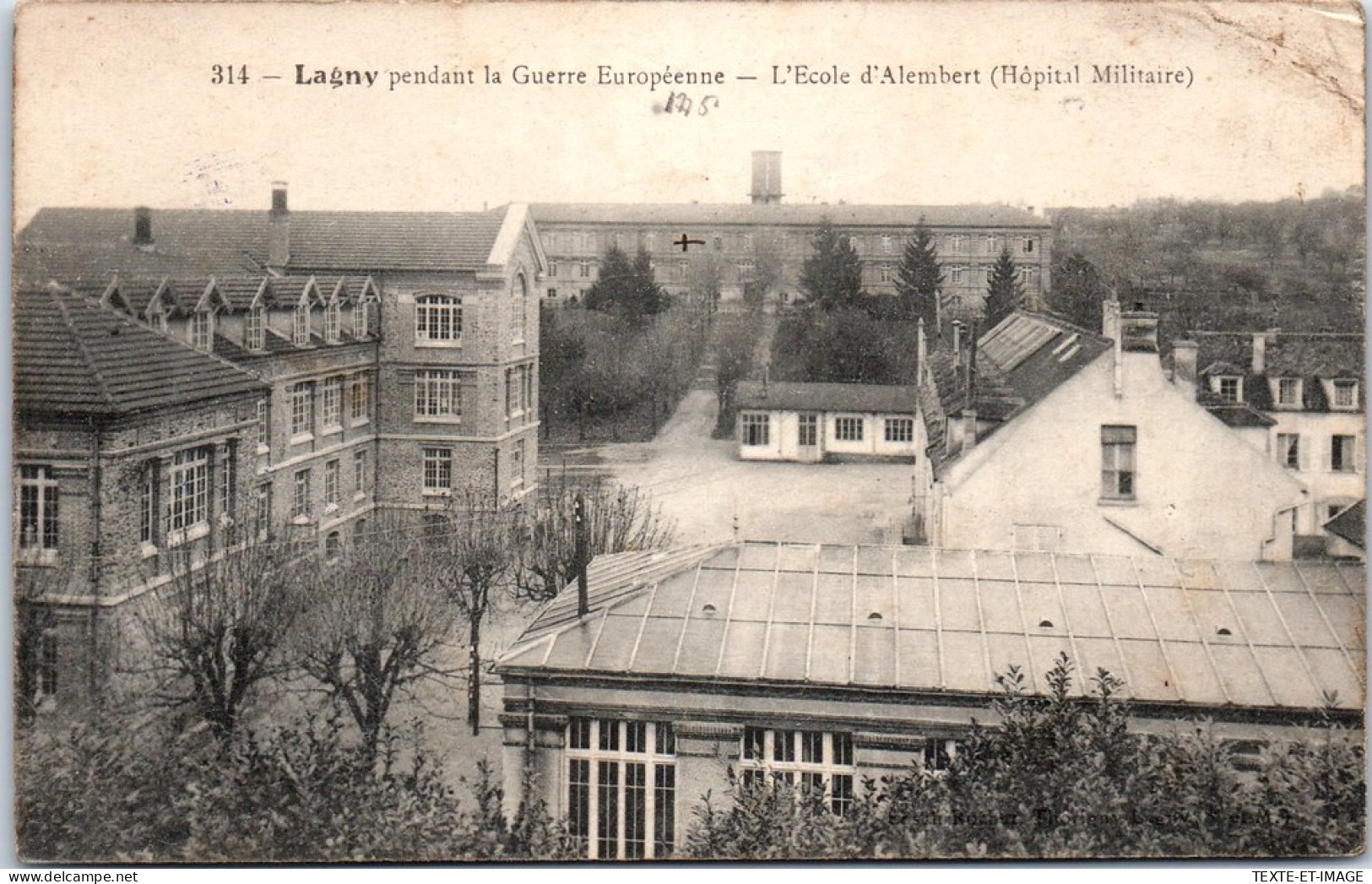 77 LAGNY - L'ecole Alembert, Hopital Militaire.  - Lagny Sur Marne