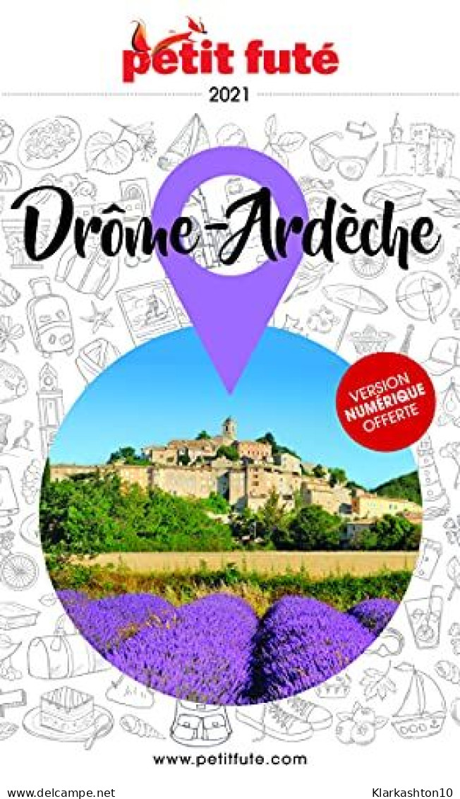Guide Drôme - Ardèche 2021 Petit Futé - Autres & Non Classés