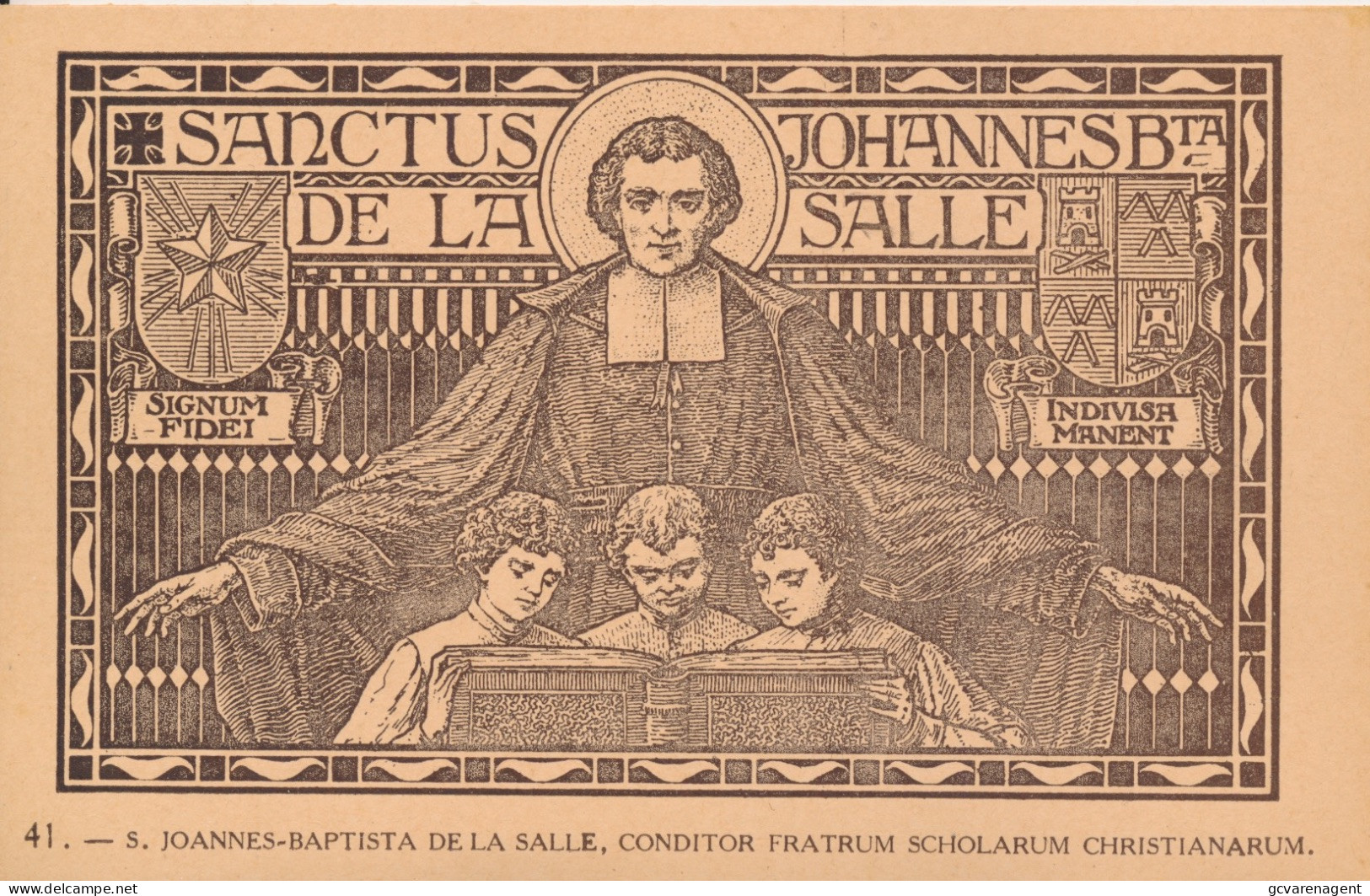 S. JOANNES BAPTISTA DE LA SALLE  CONDITOR FRATRUM SCHOLARRUM CHRISTIANARUM - Heiligen