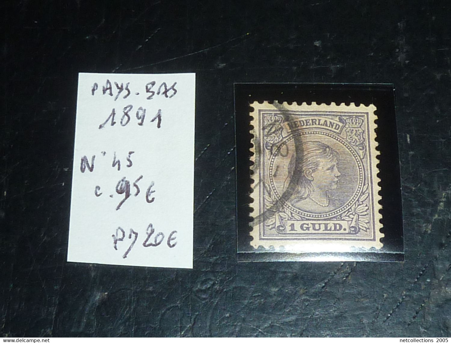 PAYS-BAS 1891 N°45 - Oblitéré (C.V) - Used Stamps