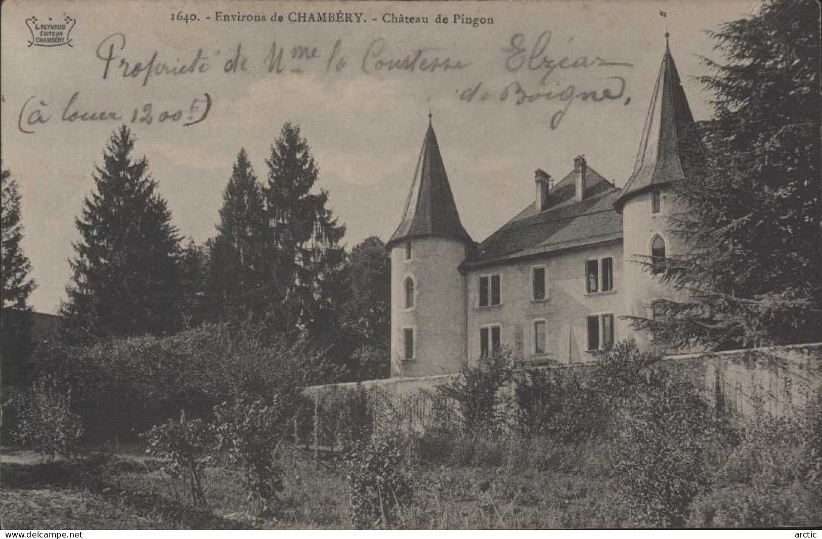 Environs De CHAMBERY Château De Pigon ( Propriété De Mme La Comtesse Elzéar De Boigne à Louer 1200 F) - Chambery