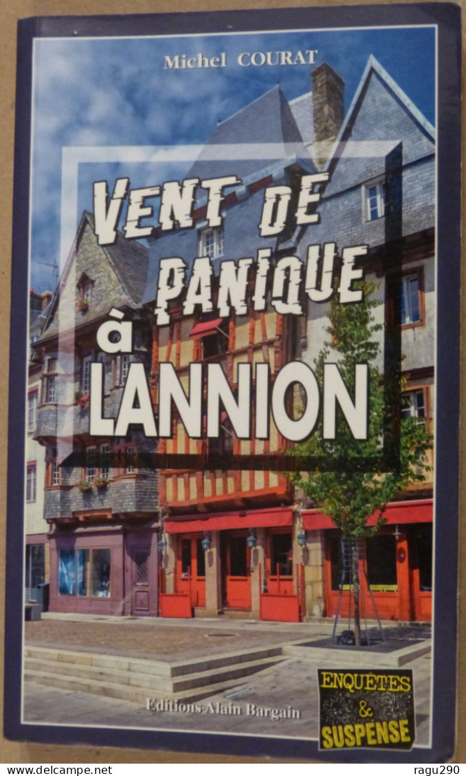 VENT DE PANIQUE A LANNION Par MICHEL COURAT - Roman Policier Breton BARGAIN - Other & Unclassified