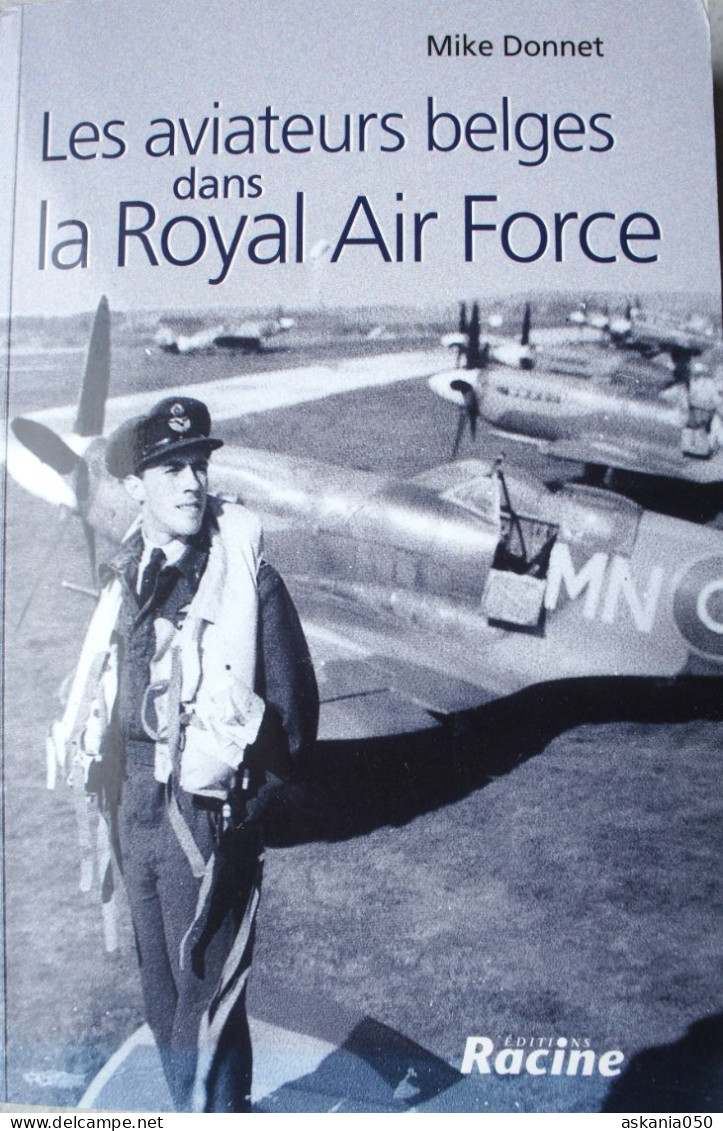 ROYAL Air Force Aviateurs Belges Dans La RAF 1940-5 Mike Donnet 350 Squadron Typhoon Spitfire Aviation Avion Pilote - Guerre 1939-45