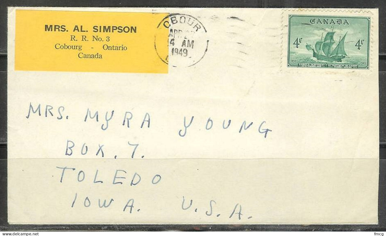1949 - 4 Cents Cabot Ship - Cobourg ONT To Iowa USA - Briefe U. Dokumente
