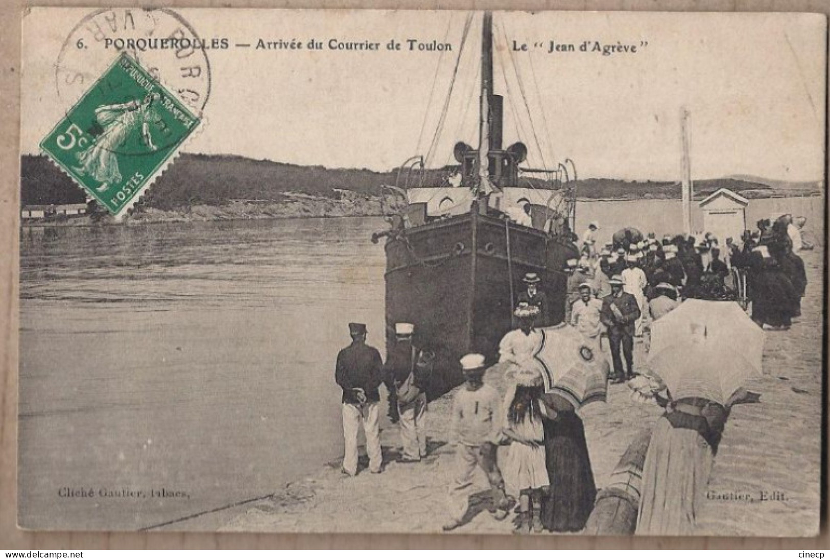 CPA 83 - PORQUEROLLES - Arrivée Du Courrier De Toulon - Le " Jean D'Agrève " TB PLAN Débarquement Bateau TB ANIMATION - Porquerolles