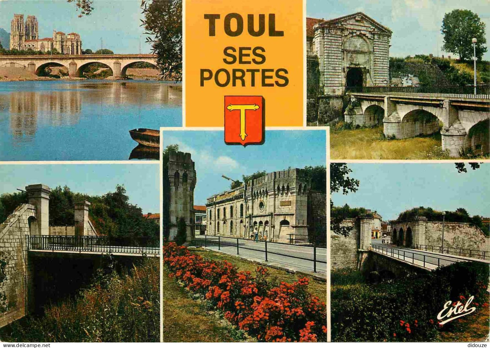 54 - Toul - Ses Portes - Multivues - Blasons - CPM - Voir Scans Recto-Verso - Toul