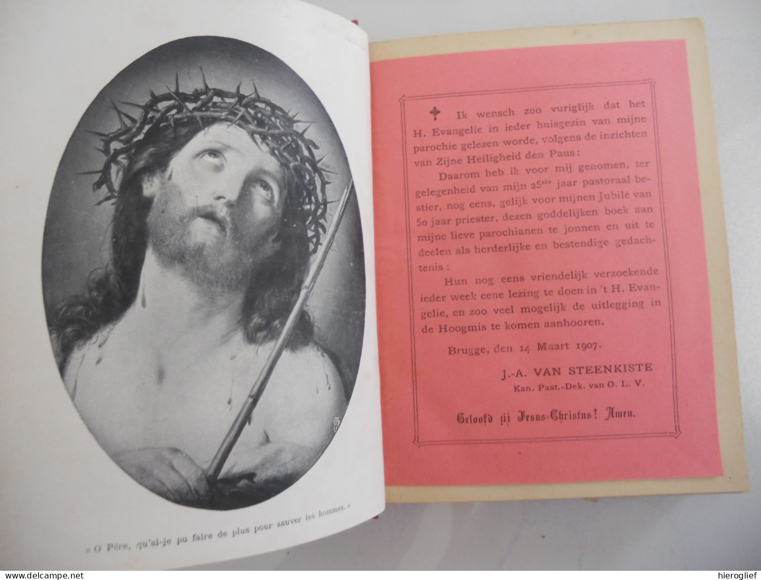 Le Saint Evangile De Notre Seigneur Jésus-Christ Ou Les 4 évangiles En Un Seul Par A. Weber 1904 Verdun Braine-le-Comte - Religion