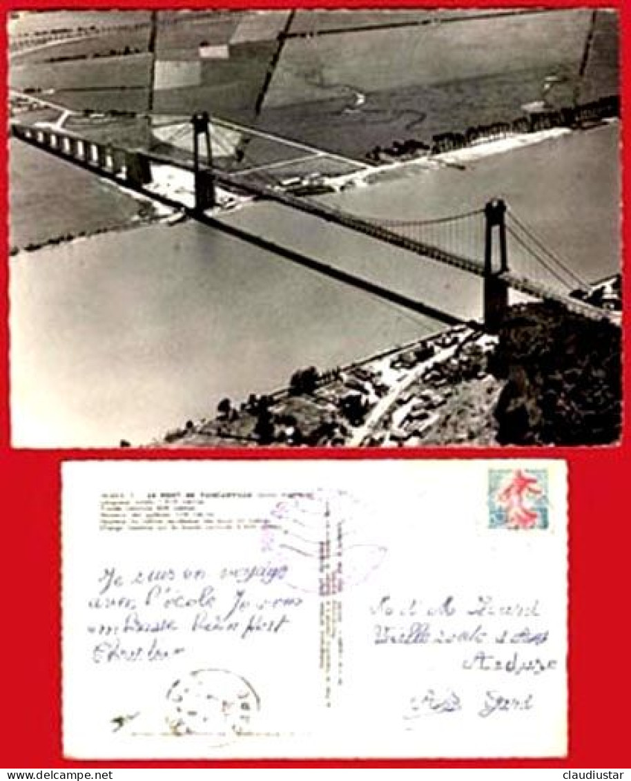 ** 2  CARTES  PONT  De  TANCARVILLE ** - Tancarville