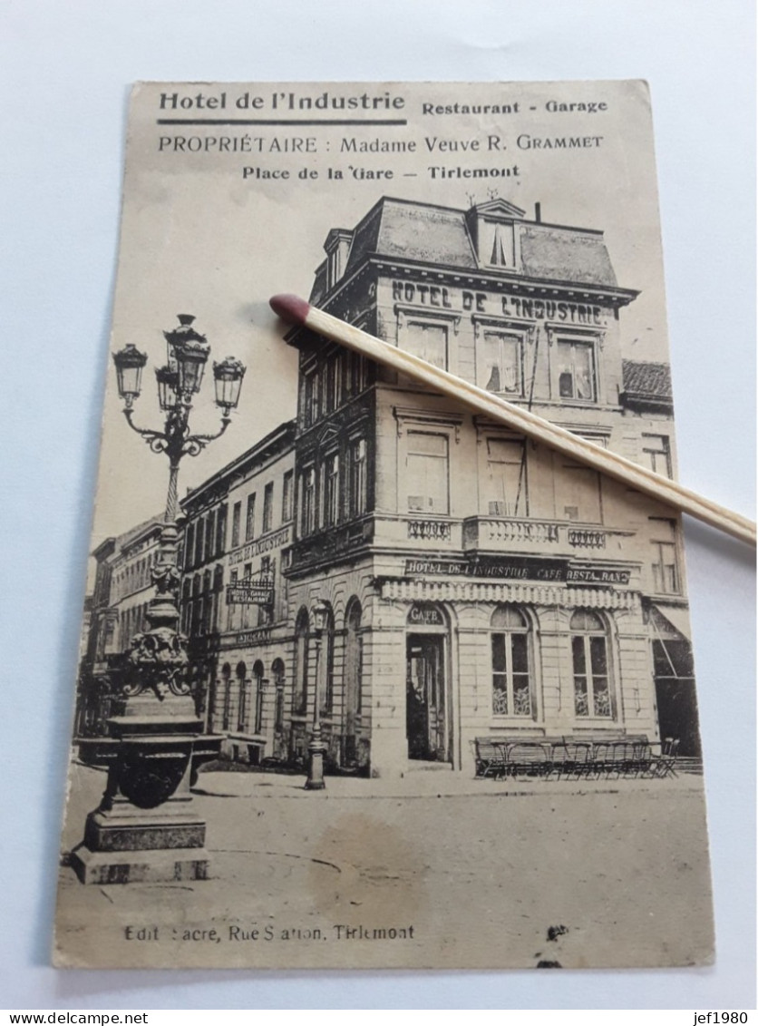 TIENEN TIRLEMONT HÔTEL DE Ľ INDUSTRIE RESTAURANT CAFE GARAGE PLACE DE LA GARE VERZONDEN NAAR ANVERS 1923 - Tienen