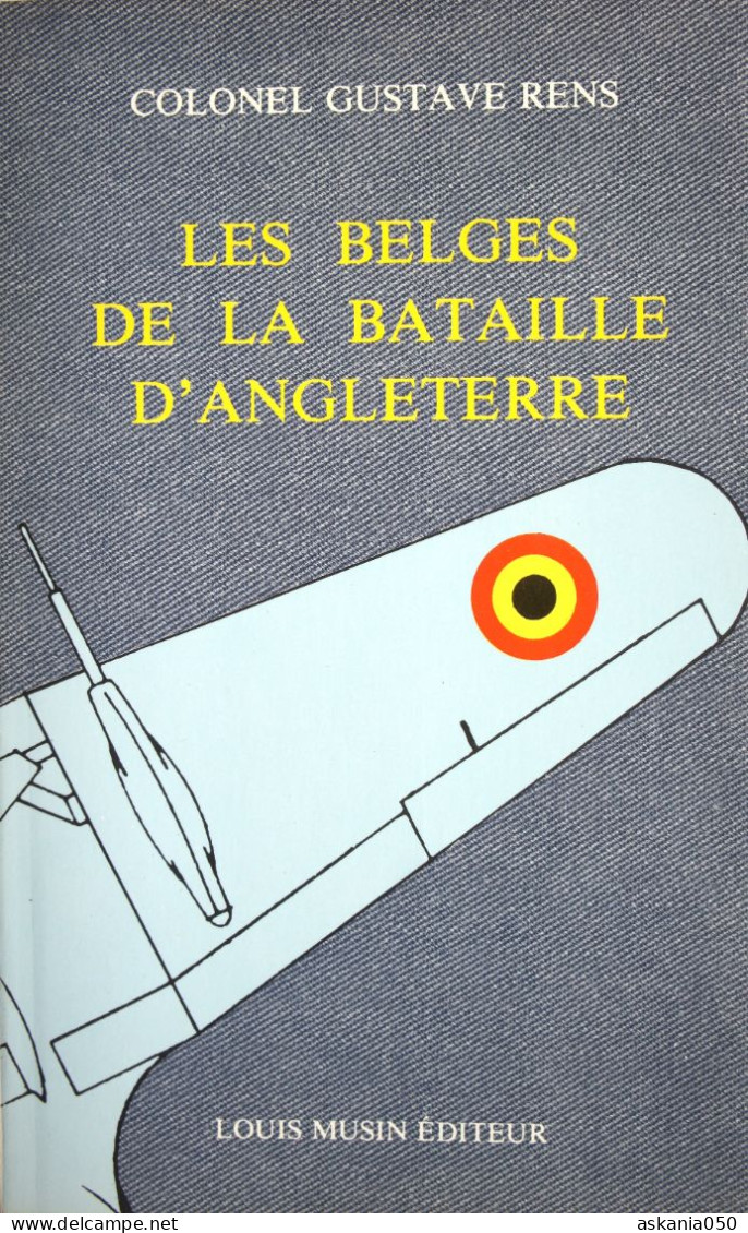 Force Aérienne Luchtmacht Belgian RAF Les Belges Dans La Bataille D'Angleterre Royal Air Forc Aviation 1940-45 - Flugzeuge