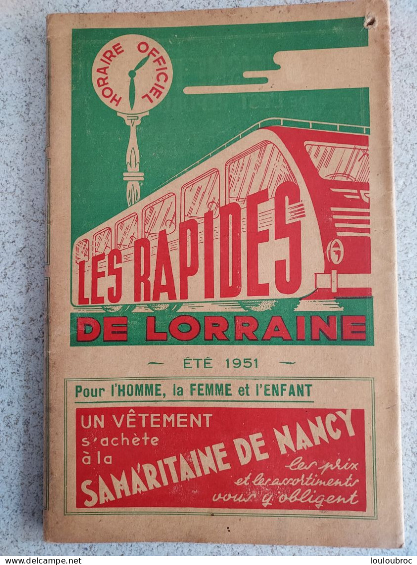 LES RAPIDES DE LORRAINE ETE 1951 HORAIRES DES AUTOBUS LIVRET DE 32 PAGES RESEAUX METZ-NANCY - Europa