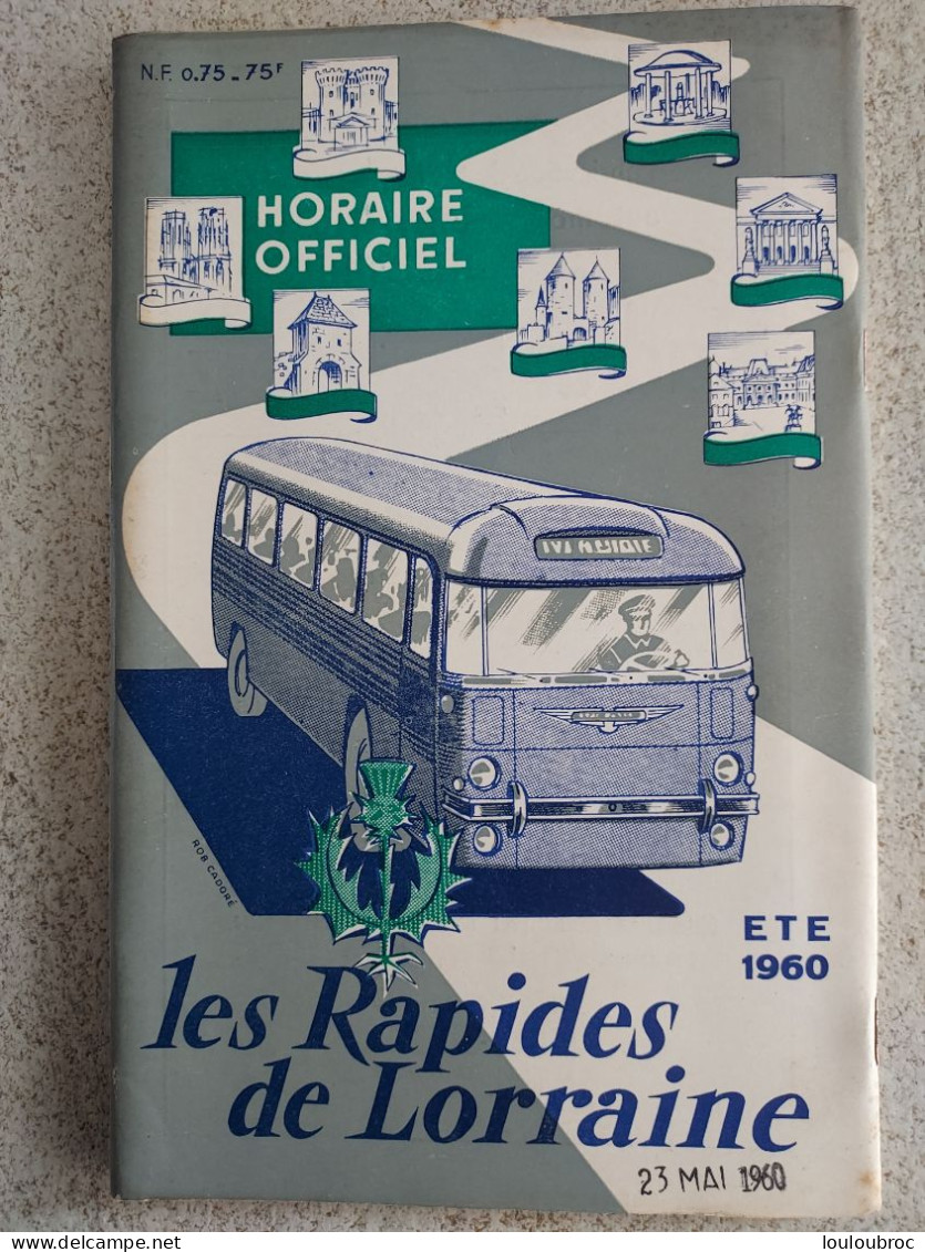 LES RAPIDES DE LORRAINE ETE 1960 HORAIRES DES AUTOBUS LIVRET DE 56 PAGES RESEAUX METZ-NANCY - Europa