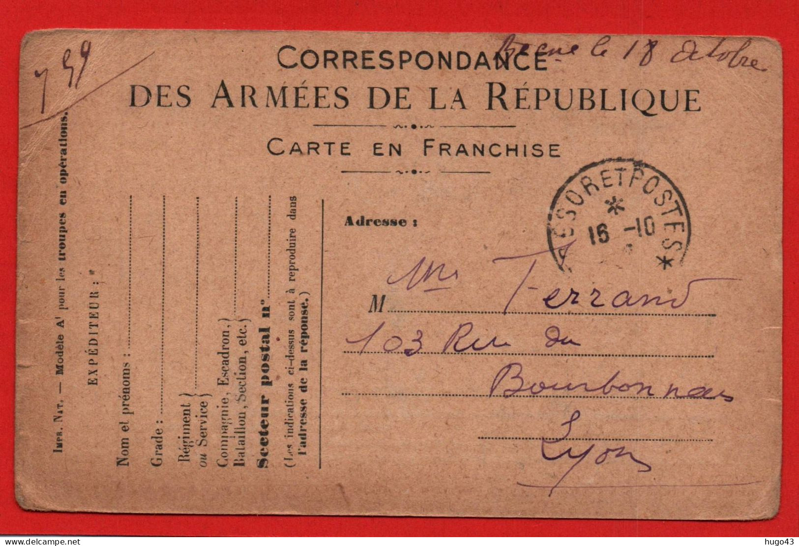 (RECTO / VERSO) CARTE CORRESPONDANCE DES ARMEES DE LA REPUBLIQUE LE 16 OCTOBRE 1918 - TRESOR ET POSTES - Covers & Documents