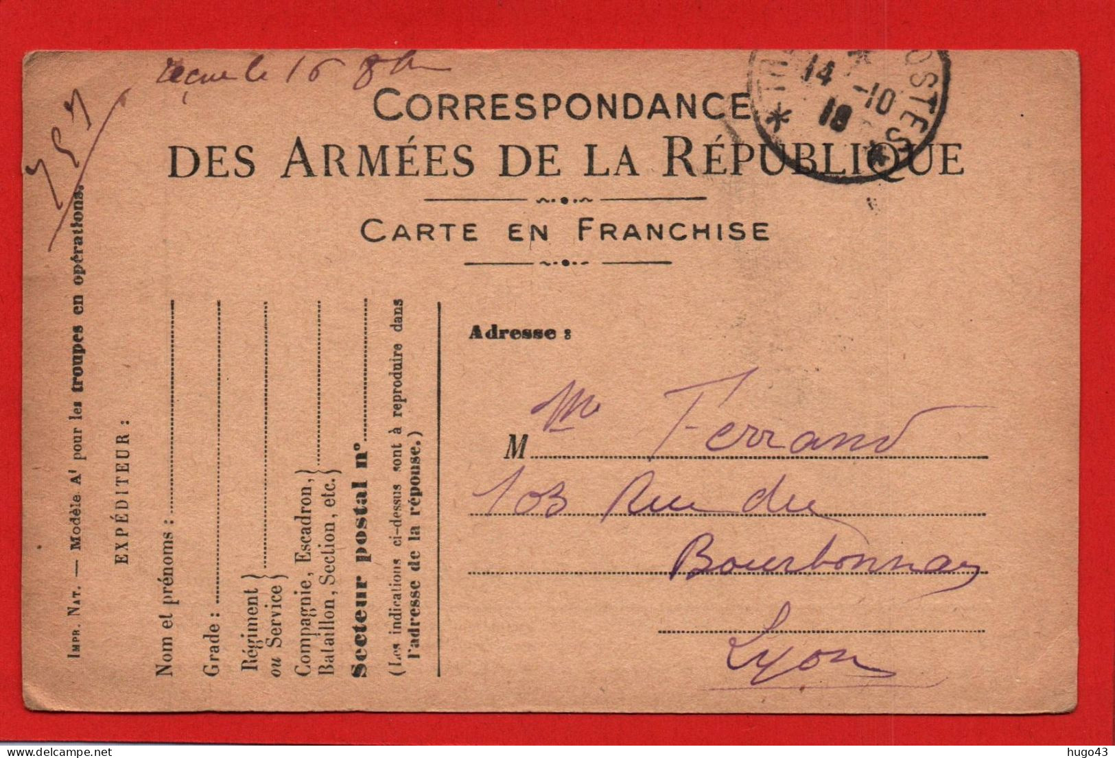 (RECTO / VERSO) CARTE CORRESPONDANCE DES ARMEES DE LA REPUBLIQUE LE 14 OCTOBRE 1918 - TRESOR ET POSTES - Cartas & Documentos