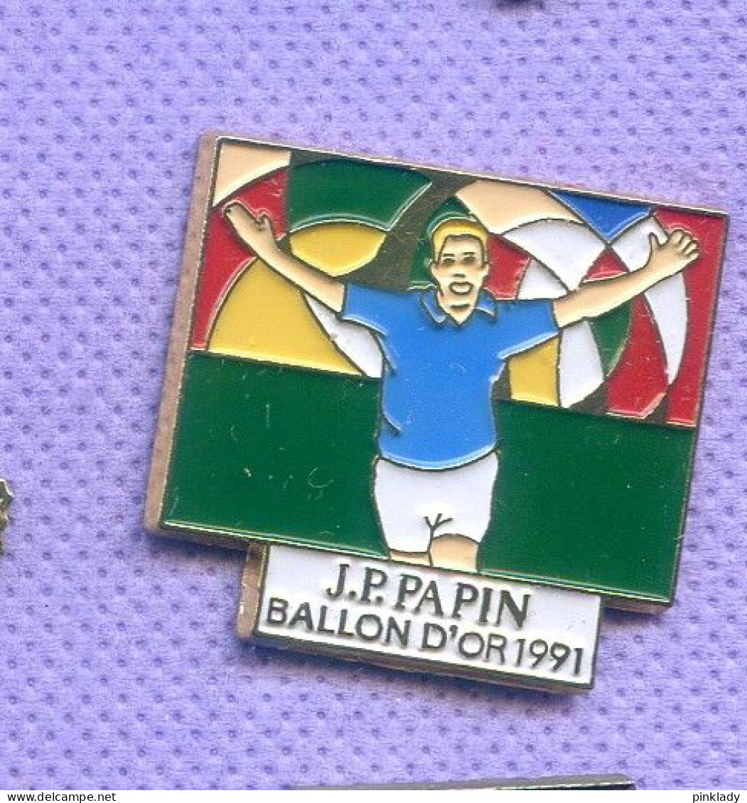 Gros Pins Football Jean Pierre Papin Ballon D'or 1991 J205 - Football