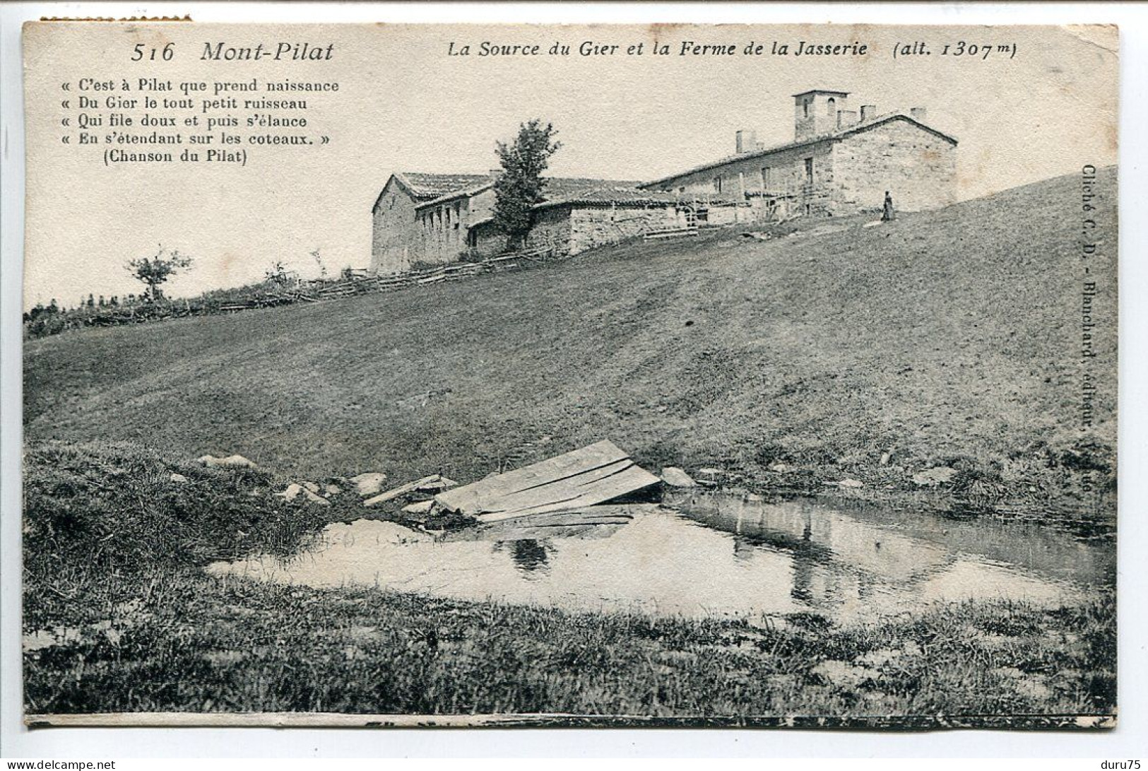 CPA Voyagé 1909 * MONT PILAT La Source Du Gier Et La Ferme De La Jasserie Chanson Du Pilat * Blanchard Editeur - Mont Pilat