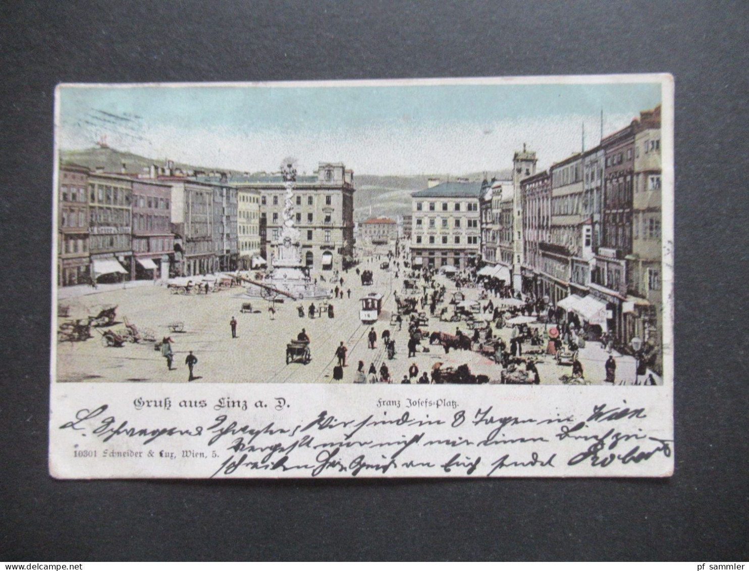 Österreich 1901 AK Groß Aus Linz A.D. Franz Josefs Platz Mit Strichstempel Linz Nach Reinfeld Bei Lübeck Holstein - Linz