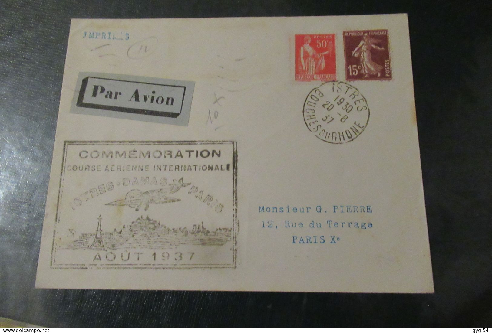 FRANCE - Commémoration "Course Aérienne Internationale ISTRES DAMAS PARIS Aout 1937 - First Flight Covers