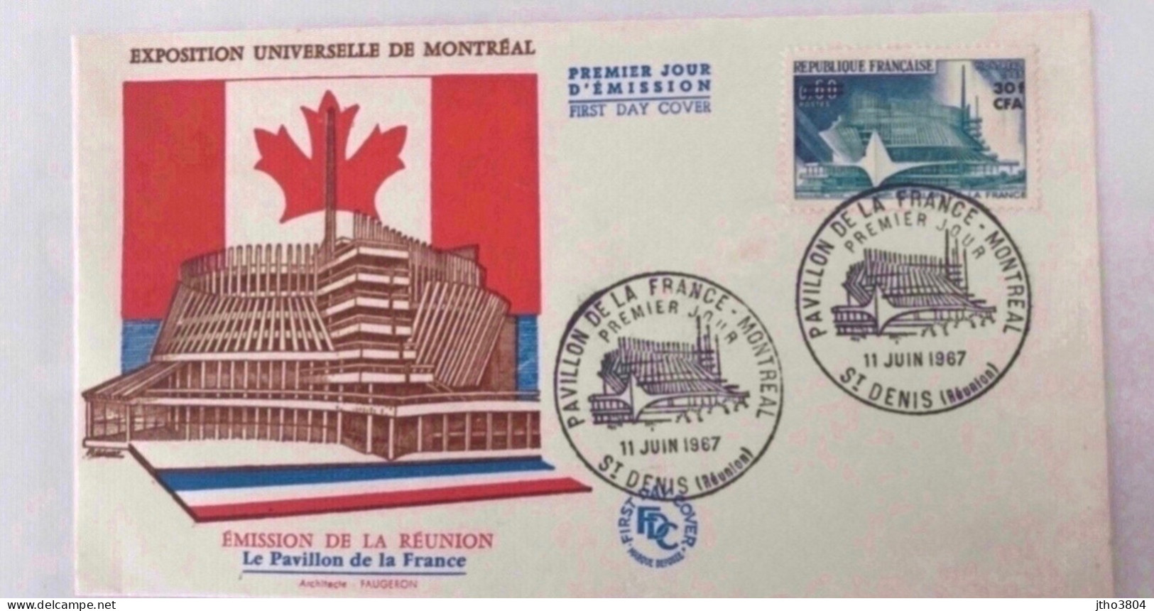 REUNION 1967 - Exposition Universelle De Montréal - Premier Jour 11 JUIN 1967 - Cartas & Documentos