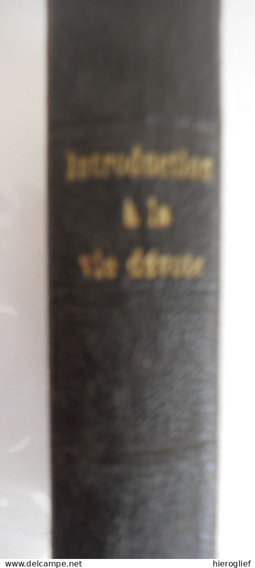 Introduction à La Vie Dévote Par Saint François De Sales / édition à L'usage De La Jeunesse / 1924 Paris Tournai Rome - Godsdienst