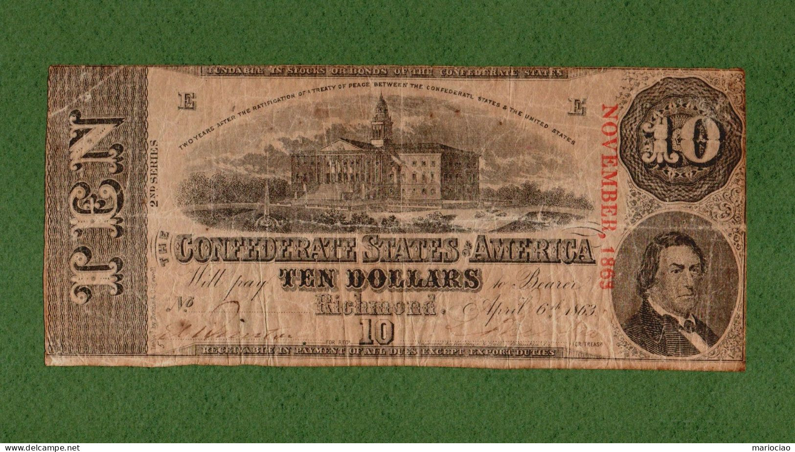 USA Note Civil War Confederate Note $10 Richmond April 6, 1863 & November 1863 - Divisa Confederada (1861-1864)