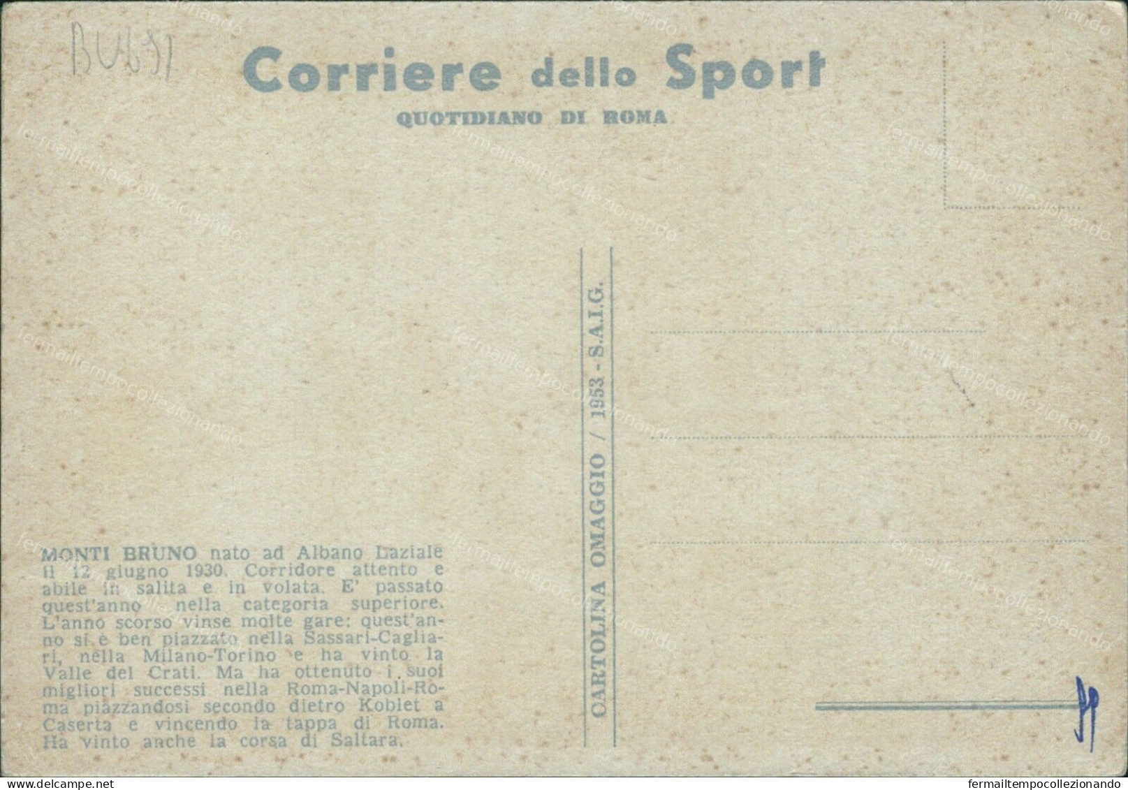 Bu691 Cartolina Corriere Dello Sport Ciclista Monti Bruno Nato A Albano Laziale - Soccer